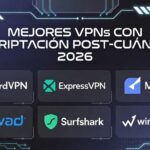 Mejores VPN con Encriptación Post-Cuántica 2026: Privacidad Frente a Amenazas Cuánticas y Cibernéticas 4 Mejores VPN con Encriptación Post-Cuántica 2026: Privacidad Frente a Amenazas Cuánticas y Cibernéticas